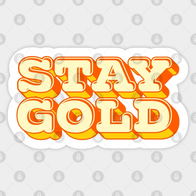 Stay Gold Sticker by DankFutura